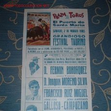 Carteles Toros: CARTEL DE TOROS DEL PUERTO MARZO 1985. BIENVENIDA, CAMPUZANO, GALLOSO, MORENO SILVA. LEER