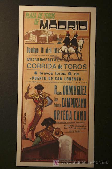 Affiches Tauromachie: CARTEL DE TOROS de Madrid. 10 de abril de 1983. Roberto Dom&iacute;nguez, J. A. Campuzano y Ortega Cano.