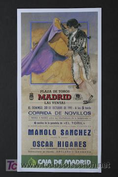 Affiches Tauromachie: Cartel de toros de Madrid. 20 de octubre de 1991. Manolo S&aacute;nchez y &Oacute;scar Higares.