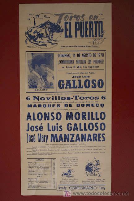 Affiches Tauromachie: Cartel de toros del Puerto de Santa Mar&iacute;a. 16 de agosto de 1970. Alonso Morillo, L.L.Galloso y