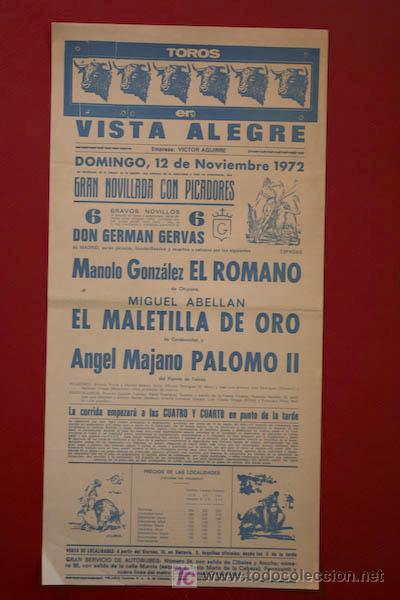 Carteles Toros: Cartel de toros de Madrid. Vista-Alegre. 12 de noviembre de 1972. El Roman, M. Abell&aacute;n y Palomo II.