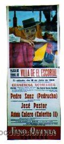 Affiches Tauromachie: Plaza de toros de Villa del Escorial. Madrid. Pedrucho, Calerito I. Jose Pastor. Fino Quinta Osborne