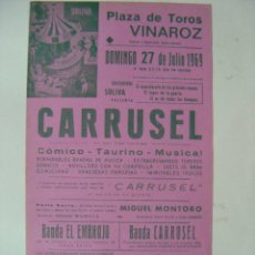 Carteles Toros: CARTEL TOROS - VINAROZ (CASTELLON) - JULIO DE 1969