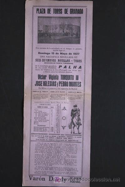 Carteles Toros: Cartel de toros de Granada. 15 de mayo de 1927. Torquito III, Jos&eacute; Iglesias y Pedro Montes.