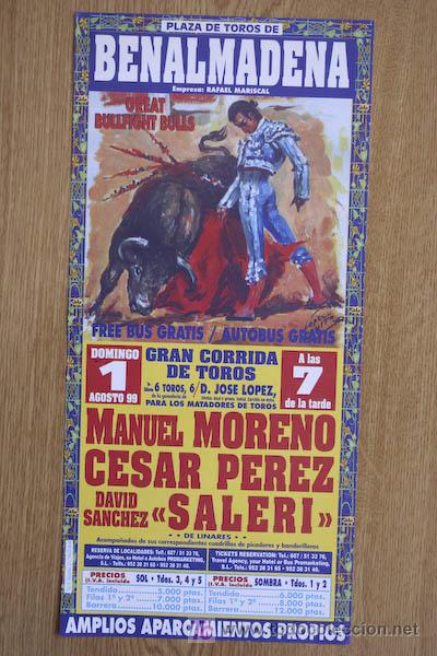 Affissi Tauromachia: Cartel de toros de Benalm&aacute;dena. 1 de agosto de 1999. Manuel Moreno, C&eacute;sar P&eacute;rez y Saleri.
