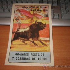 Carteles Toros: COMISION FALLA PIE DE LA CRUZ DON JUAN DE VILLARRASA Y ADYACENTES GRAN FERIA JULIO VALENCIA 1948