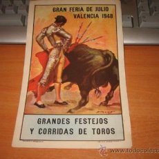Carteles Toros: COMISION FALLA PIE DE LA CRUZ DON JUAN DE VILLARRASA Y ADYACENTES GRAN FERIA JULIO VALENCIA 1948