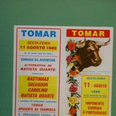 Carteles Toros: CARTEL DE TOROS. TOMAR, PORTUGAL. AGOSTO 1989. ALTERNATIVA DE BATISTA DUARTE.