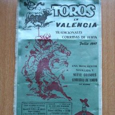 Carteles Toros: CARTEL DE TOROS DE VALNECIA EN SEDA. 1967.. Lote 22852823