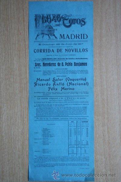 Carteles Toros: Cartel de de Toros de Madrid. 29 de julio de 1917. Vaquerito, Nacional y F&eacute;lix Merino.