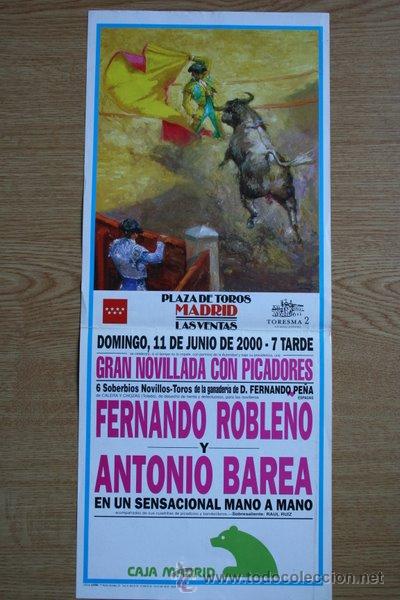 Affissi Tauromachia: Cartel de toros de Madrid. 11 de junio de 2000. Fernando Roble&ntilde;o y Antonio Barea.
