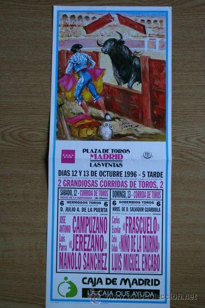 Affissi Tauromachia: Cartel de toros de Madrid. 12 y 13 de octubre de 1996. Campuzano, Frascuelo, Manolo S&aacute;nchez.