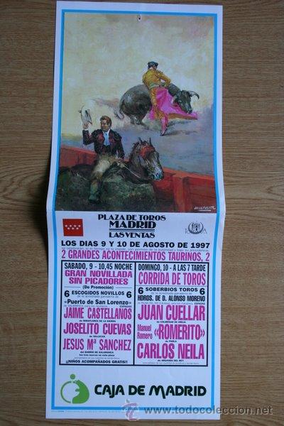 Affissi Tauromachia: Cartel de toros de Madrid. 9 y 10 de agosto de 1997. Juan A. Cu&eacute;llar, Romerito y Carlos Neila.