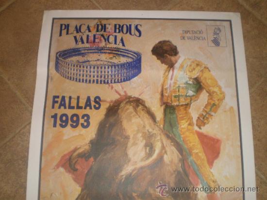 Carteles toros: CARTEL DE TOROS - VALENCIA 1993 - Foto 3