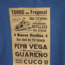 Carteles Toros: CARTEL PLAZA DE TOROS DE FREGENAL 1961 - NOVILLADA - PEPIN VEGA GUAREÑO Y OTROS - 21X43 CMS. Lote 46241803