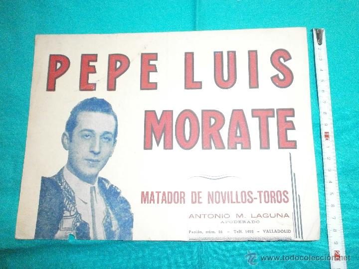 Carteles toros: cartel del torero pepe luis morate - Foto 1
