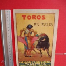 Carteles Toros: PROGRAMA TAURINO PLAZA DE TOROS DE ECIJA -1930. Lote 51502066