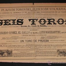 Carteles Toros: CARTEL DE TOROS DEL PUERTO DE SANTA MARÍA. 27 DE MAYO DE 1888. FERNANDO G. EL GALLO, LUIS MAZZANTINI