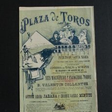 Carteles Toros: CARTEL DE TOROS DEL PUERTO DE SANTA MARÍA. 9 DE AGOSTO DE 1891. JARANA Y MINUTO.. Lote 53279076