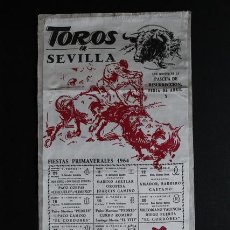 Carteles Toros: CARTEL DE TOROS DE SEVILLA. PASCUA DE RESURRECCIÓN, FERIA DE ABRIL Y FIESTAS PRIMAVERALES 1964. 