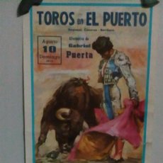 Carteles Toros: CARTEL DE TOROS DEL PUERTO AÑO 1975, ALTERNATIVA DE GRABIEL PUERTA . Lote 66033766