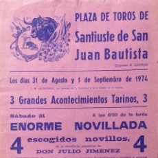 Carteles Toros: CARTEL PLAZA DE TOROS DE SANTIUSTE DE JUAN BAUTISTA - 1974. Lote 79741957