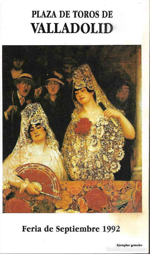 Carteles toros: PROGRAMA DE TOROS DE VALLADOLID FERIA DE SEPTIEMBRE 1992 - Foto 1