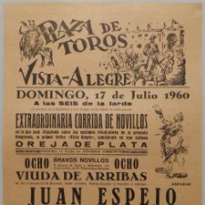 Carteles Toros: CARTEL PLAZA DE TOROS DE VISTA ALEGRE , 1960 - ESPEJO - PALMEÑO - ARAGON - ORTEGUITA. Lote 110346827