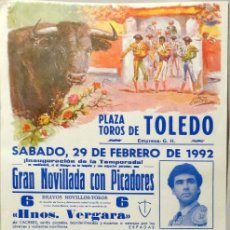 Carteles Toros: CARTEL PLAZA DE TOROS, TOLEDO, 1992 - MANUEL ROMERO, REGINO AGUDO, JULIAN ZAMORA . Lote 110347319