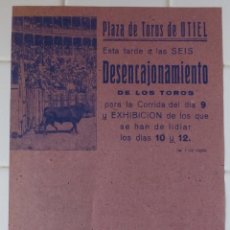 Carteles Toros: UTIEL, VALENCIA - CARTEL TOROS, AÑOS 1940-50 - IMPRESO POR LAS DOS CARAS