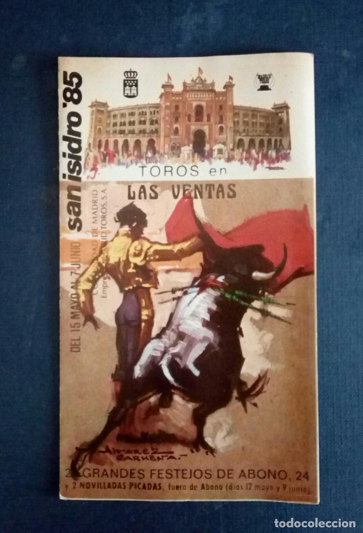 Carteles toros: PROGRAMA PLAZA DE TOROS DE MADRID - LAS VENTAS - SAN ISIDRO 85. - Foto 1