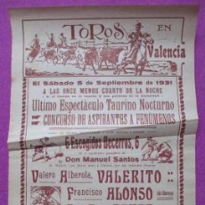 Carteles Toros: CARTEL TOROS, PLAZA VALENCIA, 1931, VALERITO, ALONSO. REYET, LEJIA, MONTOLIU, VALENCIANITO, CT170