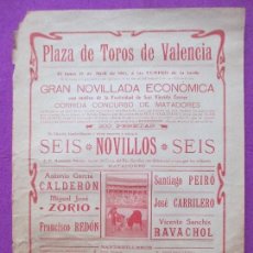 Carteles Toros: CARTEL TOROS, PLAZA VALENCIA, 1915, CALDERON, ZORIO, PEIRO, CARRILLERO, CT172