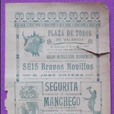 Carteles Toros: CARTEL TOROS, PLAZA VALENCIA, 1908, SEGURITA, MANCHEGO, TORERITO, CT175