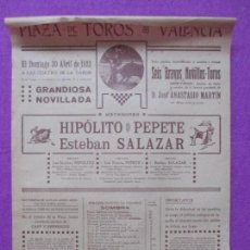 Carteles Toros: CARTEL TOROS, PLAZA VALENCIA, 1922, HIPOLITO, PEPETE, ESTEBAN SALAZAR, CT178