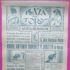 Carteles Toros: CARTEL TOROS, PLAZA VALENCIA, 1920, RUBIO, ANTONIO SANCHEZ Y JOSEITO DE MALAGA, CT230