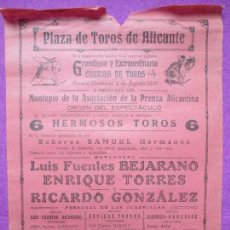Carteles Toros: CARTEL TOROS, PLAZA ALICANTE, 1929, BEJARANO, ENRIQUE TORRES, RICARDO GONZALEZ, CT237