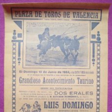 Carteles Toros: CARTEL TOROS, PLAZA VALENCIA, 1932, ANTONIO PAZOS, JULIO LUJAN, CT239