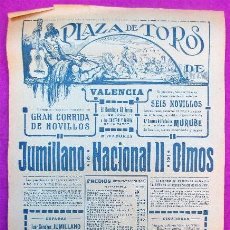 Carteles Toros: CARTEL TOROS, PLAZA VALENCIA, 1920, JUMILLANO NACIONAL II Y OLMOS, CT266