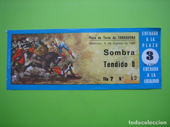 Carteles toros: Entrada plaza de toros de Tarragona 1982 - Foto 1