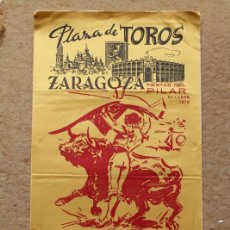 Carteles Toros: CARTEL DE TOROS DE ZARAGOZA. FIESTAS DEL PILAR. OCTUBRE 1976. MANZANARES, ESPLÁ, PACO ALCALDE. Lote 123354067