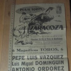Carteles Toros: PLAZA DE TOROS DE ZARAGOZA. AÑO 1959. TOROS DE CUBERO. LIDIAN L. VAZQUEZ, DOMINGUIN, ORDOÑEZ.. Lote 125237635