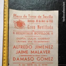 Carteles Toros: CARTEL DE TORO PLAZA DE TOROS DE SEVILLA 1950 ALFREDO JIMENEZ JAIME MALAVER DAMASO GOMEZ