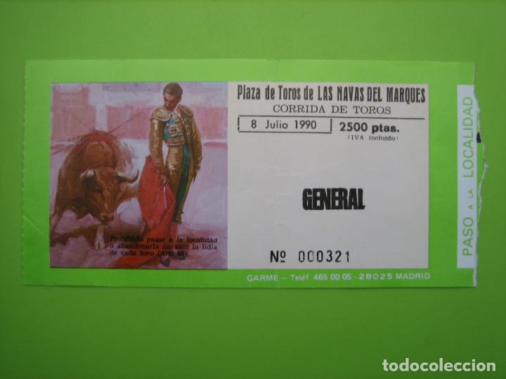 Carteles toros: Entrada plaza de toros de Las Navas del Marqu&eacute;s 1990 - Foto 1