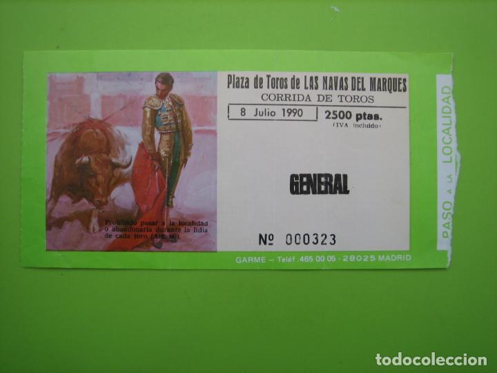 Carteles toros: Entrada plaza de toros de Las Navas del Marqu&eacute;s 1990 - Foto 1