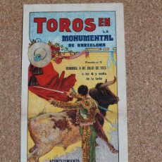 Carteles Toros: CARTEL DE TOROS DE BARCELONA. 8 DE JULIO DE 1923. CHICUELO, MARCIAL LALANDA Y JUAN ANLLÓ NACIONAL II. Lote 169634872