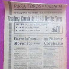 Carteles Toros: CARTEL TOROS, PLAZA VALENCIA, 1922, CARRALAFUENTE, MORENITO, SALAZAR, CORCHAITO, CT405