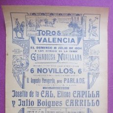 Carteles Toros: CARTEL TOROS, PLAZA VALENCIA, 1934, JOSELITO DE LA CAL, CAPILLA, JULIO BOIGUES CARRILLO, CT408