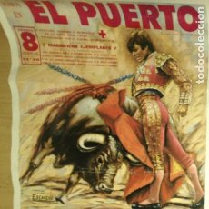 Carteles Toros: PLAZA DE TOROS EL PUERTO DE SANTA MARIA. 1989. CRISTO GONZALEZ. JOSELITO DE LOS REYES. LEER.