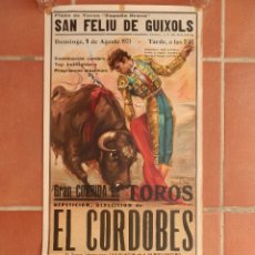 Carteles Toros: CARTEL DE TOROS LITOGRAFIADO SAN FELIU DE GUIXOLS 1 DE AGOSTO 1971. EL CORDOBES, SANCHEZ Y TININ.. Lote 179033973